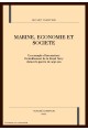 MARINE, ECONOMIE ET SOCIETE.