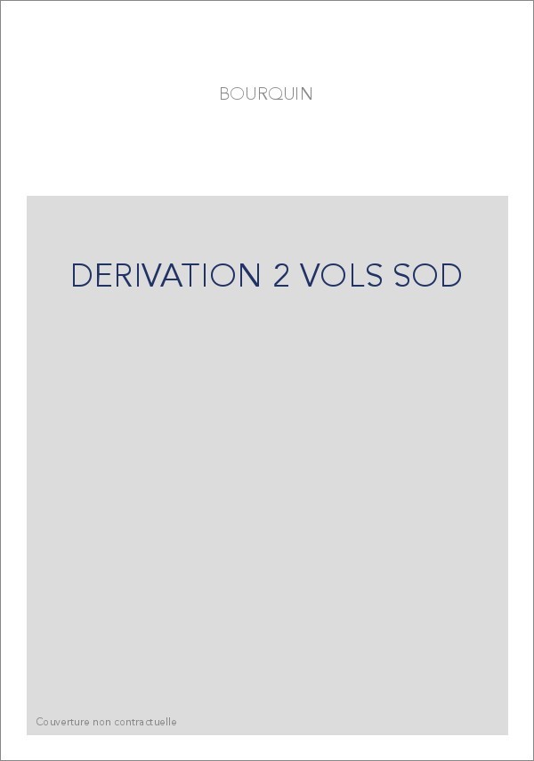 DERIVATION 2 VOLS SOD