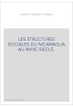 LES STRUCTURES SOCIALES DU NICARAGUA AU XVIIIE SIECLE.