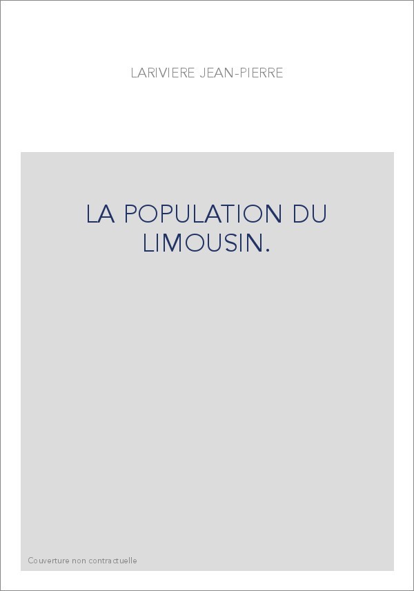 LA POPULATION DU LIMOUSIN.
