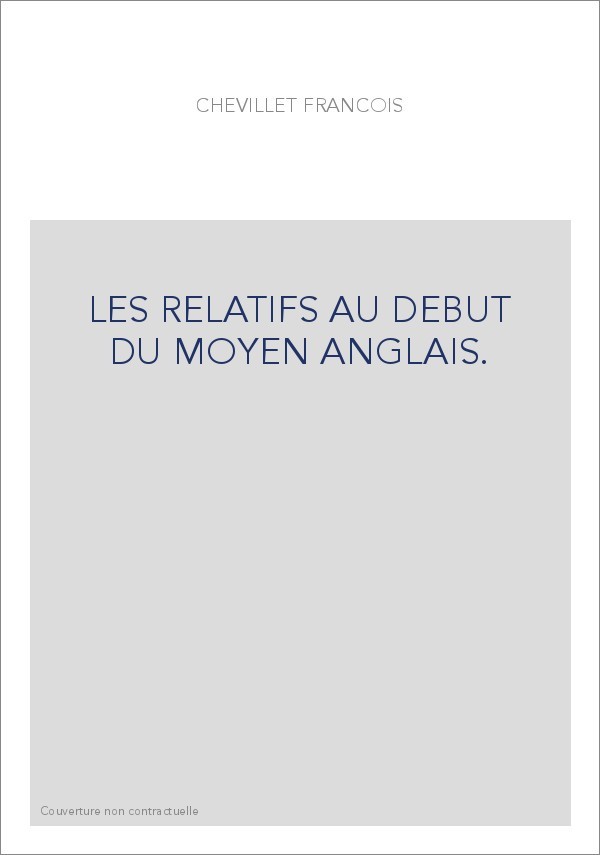 LES RELATIFS AU DEBUT DU MOYEN ANGLAIS.