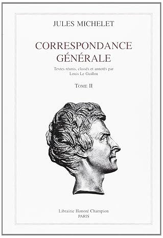 CORRESPONDANCE GENERALE. TOME II. 1833-1838