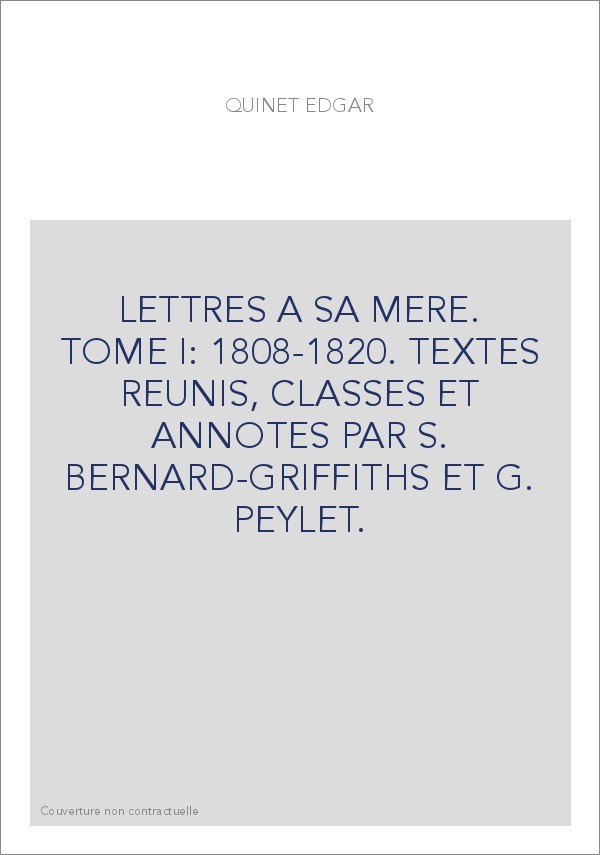 LETTRES A SA MERE. TOME I: 1808-1820.