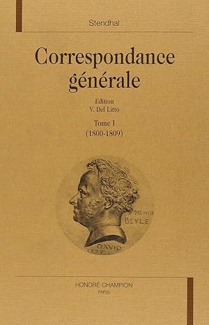 CORRESPONDANCE GENERALE. TOME I. 1800-1809