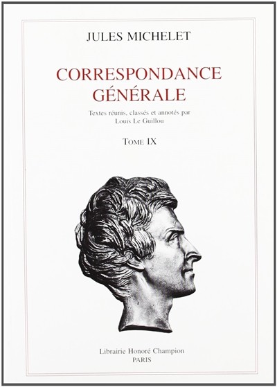 CORRESPONDANCE GENERALE. TOME IX. 1859-1861