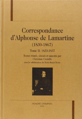 CORRESPONDANCE (1830-1867). TOME II : 1833-1837.