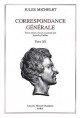 CORRESPONDANCE GENERALE. TOME XII. 1871-1874 ET          SUPPLEMENTS