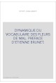 DYNAMIQUE DU VOCABULAIRE DES FLEURS DE MAL. PREFACE D'ETIENNE BRUNET.