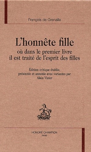 L'HONNETE FILLE OU DANS LE PREMIER LIVRE IL EST TRAITE DE L'ESPRIT DES FILLES