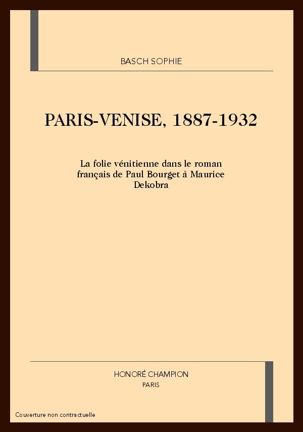 PARIS-VENISE, 1887-1932