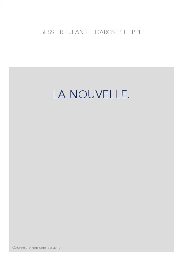 LA NOUVELLE: BOCCACE, MARGUERITE DE NAVARRE, CERVANTES.