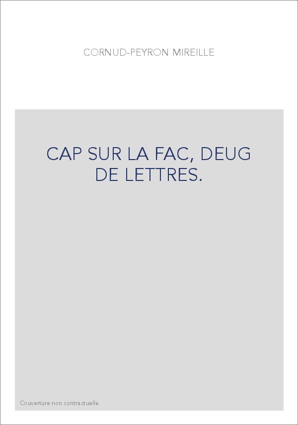 CAP SUR LA FAC, DEUG DE LETTRES.