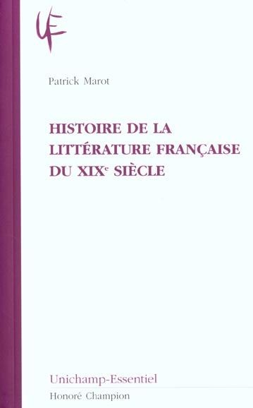 HISTOIRE DE LA LITTERATURE FRANCAISE DU XIXE SIECLE