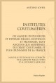 INSTITUTES COUTUMIERES