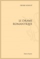 LE DRAME ROMANTIQUE