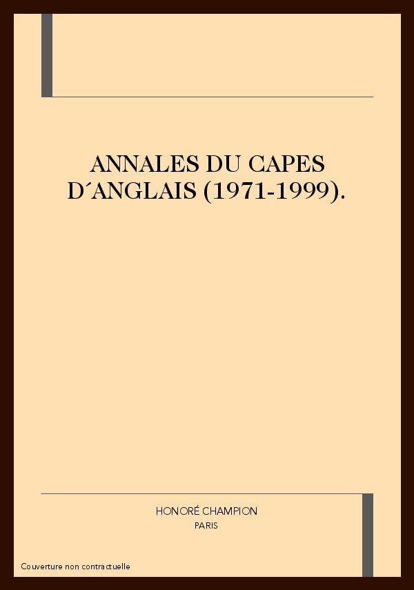 ANNALES DU CAPES D´ANGLAIS (1971-1999).
