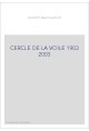CERCLE DE LA VOILE 1903 2003