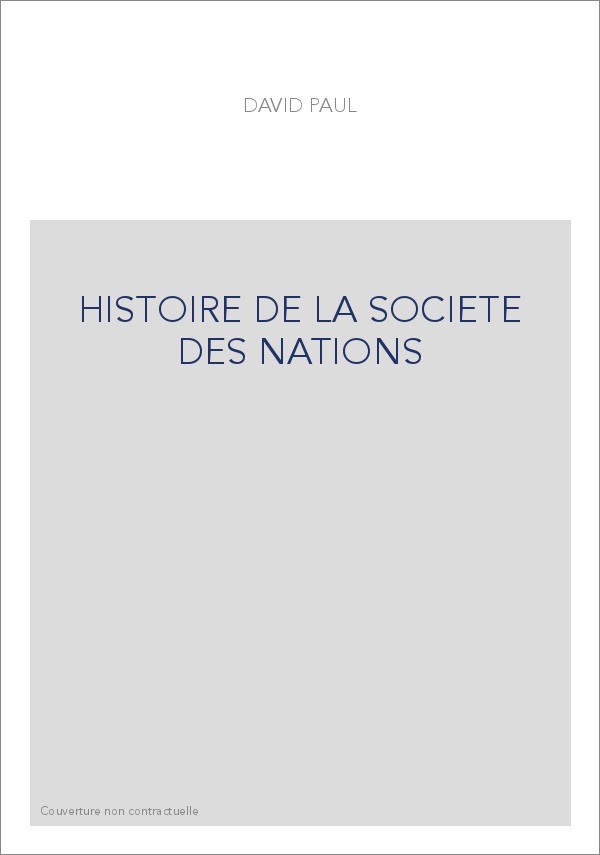 HISTOIRE DE LA SOCIETE DES NATIONS