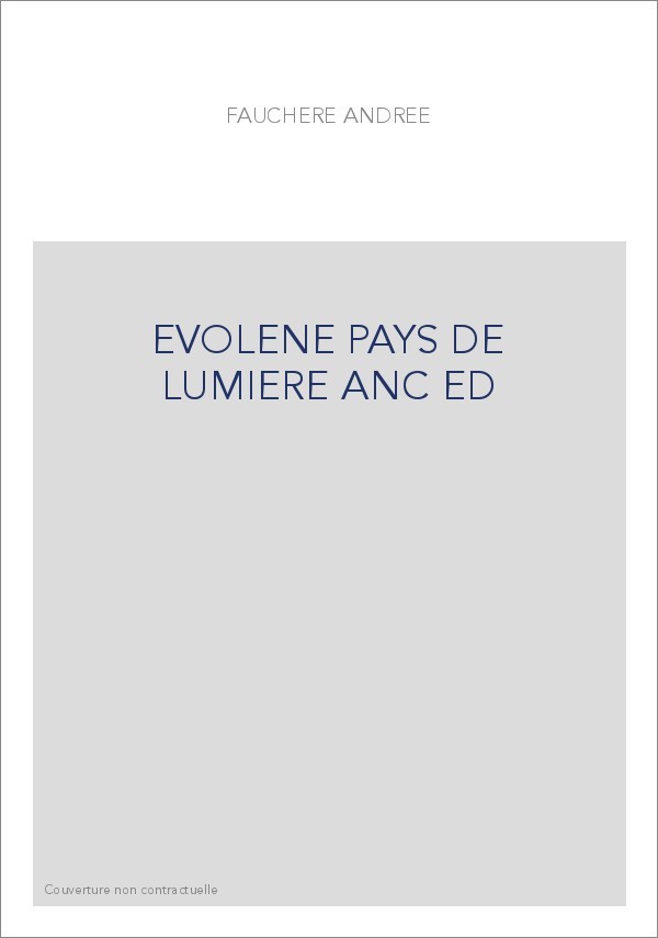 EVOLENE PAYS DE LUMIERE ANC ED