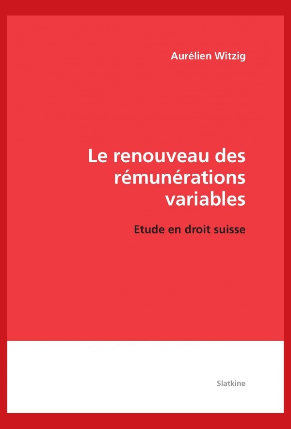 LE RENOUVEAU DES RÉMUNÉRATIONS VARIABLES