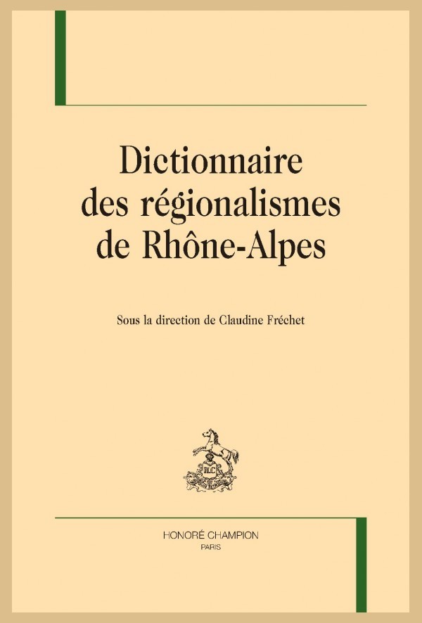 DICTIONNAIRE DES RÉGIONALISMES DE RHÔNE-ALPES