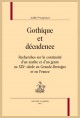 GOTHIQUE ET DECADENCE