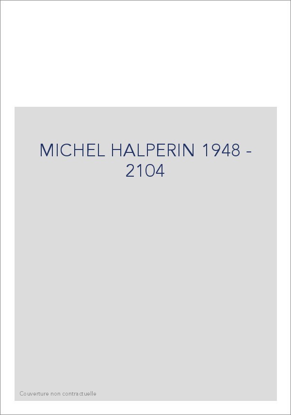 MICHEL HALPERIN 1948 - 2104