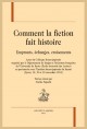 COMMENT LA FICTION FAIT HISTOIRE