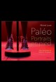 PALÉO PORTRAITS EN PIED
