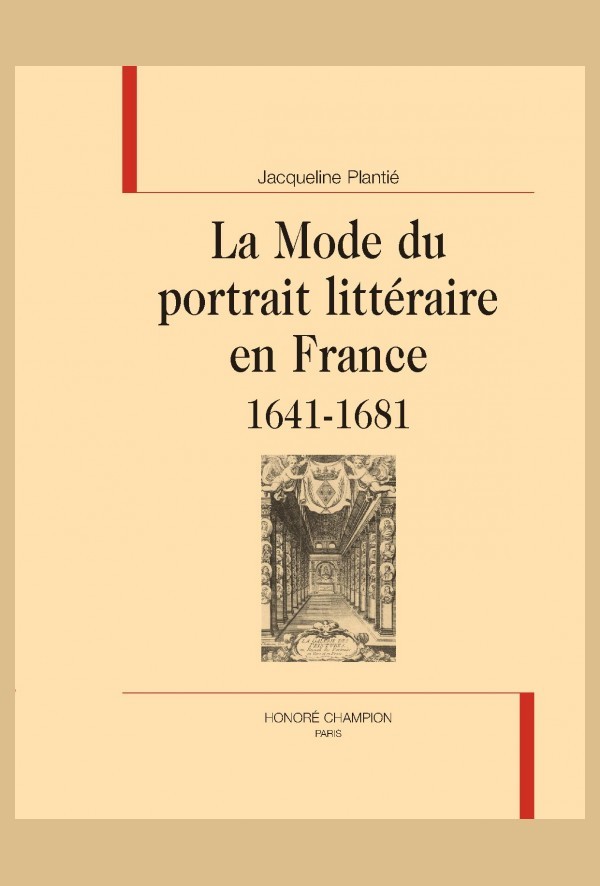 LA MODE DU PORTRAIT LITTÉRAIRE EN FRANCE 1641-1681