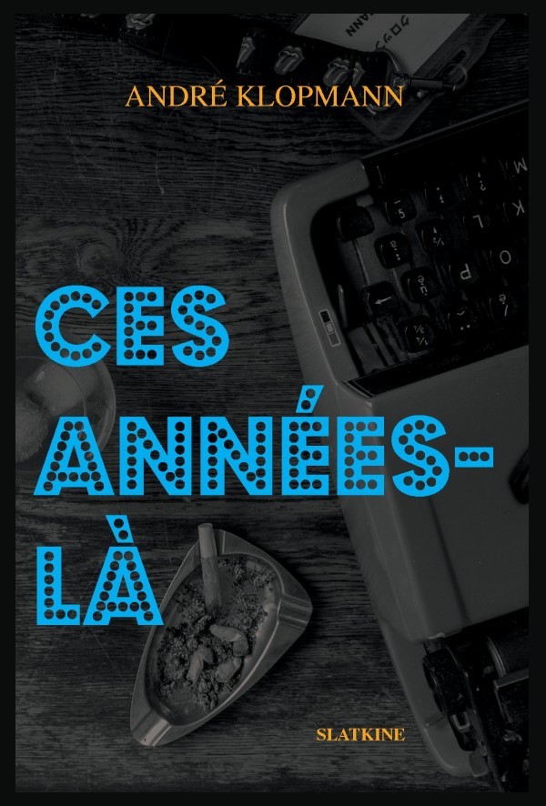 CES ANNÉES-LÀ