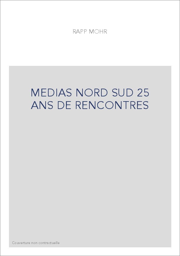 MEDIAS NORD SUD 25 ANS DE RENCONTRES