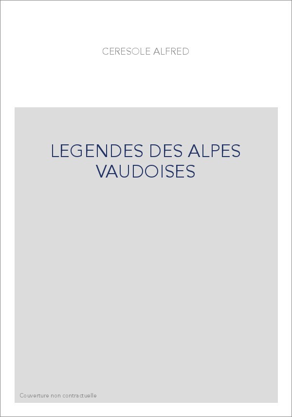 LEGENDES DES ALPES VAUDOISES