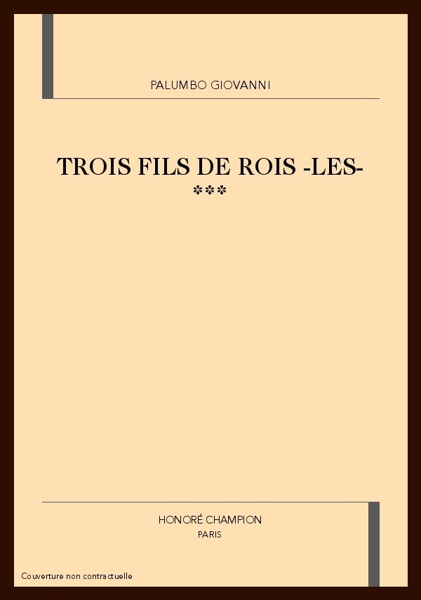 TROIS FILS DE ROIS -LES- ***