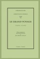 CORRESPONDANCE GÉNÉRALE. T8 : LE GRAND VOYAGE. 23 MAI 1812 - 12 MAI 1814