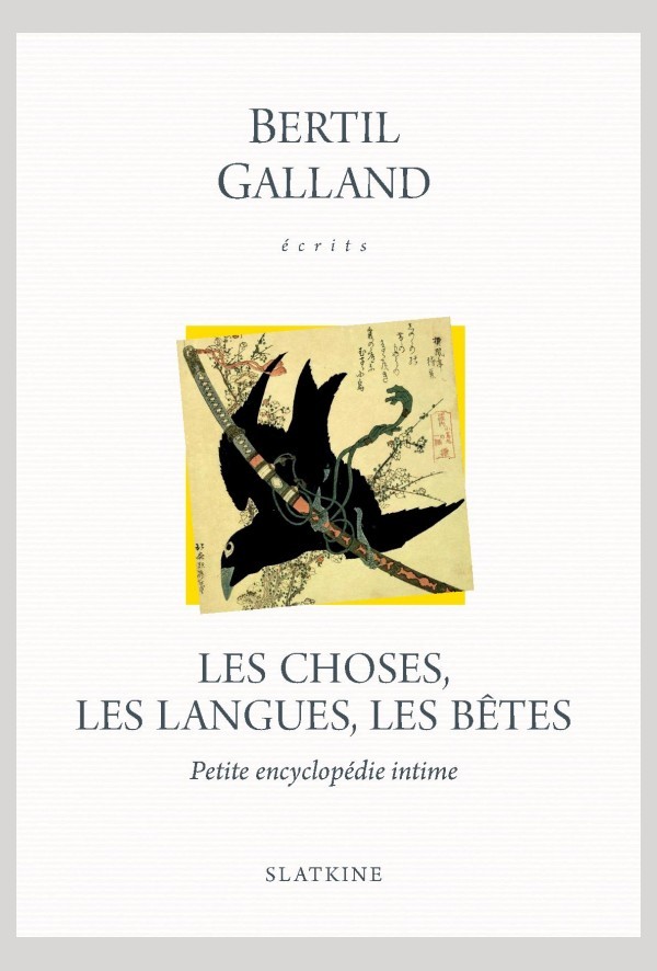 LES CHOSES,  LES LANGUES, LES BÊTES