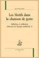 LES MOTIFS DANS LA CHANSON DE GESTE