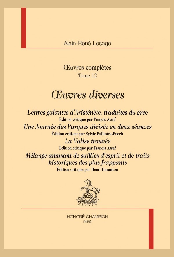 OEUVRES DIVERSES. LETTRES GALANTES D'ARISTÉNÈTE, UNE JOURNÉE DES PARQUES, LA VALISE TROUVÉE
