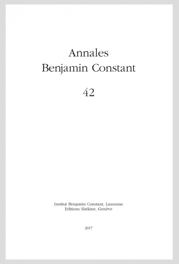 ANNALES BENJAMIN CONSTANT 42. L'ACTUALITÉ DE BENJAMIN CONSTANT