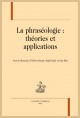 LA PHRASÉOLOGIE : THÉORIES ET APPLICATIONS