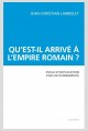 QU'EST-IL ARRIVÉ À L'EMPIRE ROMAIN?