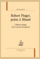 ROBERT PINGET, POÈTE À MINUIT