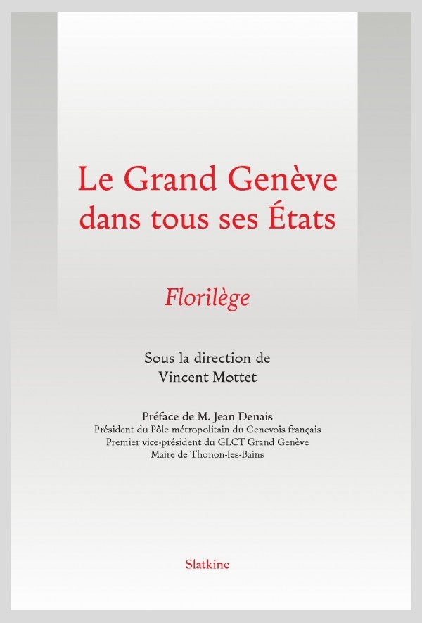 LE GRAND GENÈVE DANS TOUS SES ÉTATS