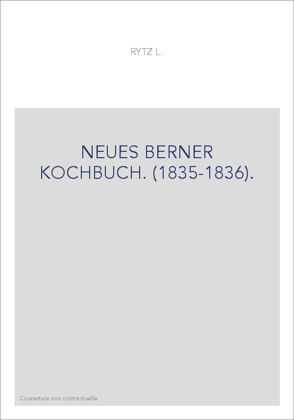 NEUES BERNER KOCHBUCH. (1835-1836).