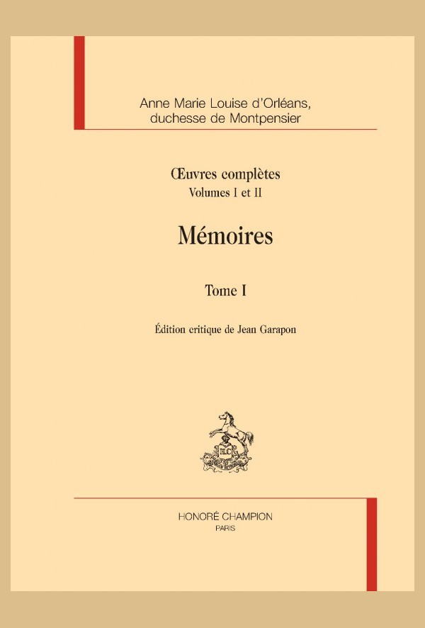 OEUVRES COMPLÈTES I ET II : MÉMOIRES