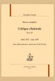 OEUVRES COMPLÈTES. SECTION VI. CRITIQUE THÉÂTRALE. TOME XIV. AVRIL 1857 - JUIN 1859