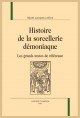 HISTOIRE DE LA SORCELLERIE DÉMONIAQUE