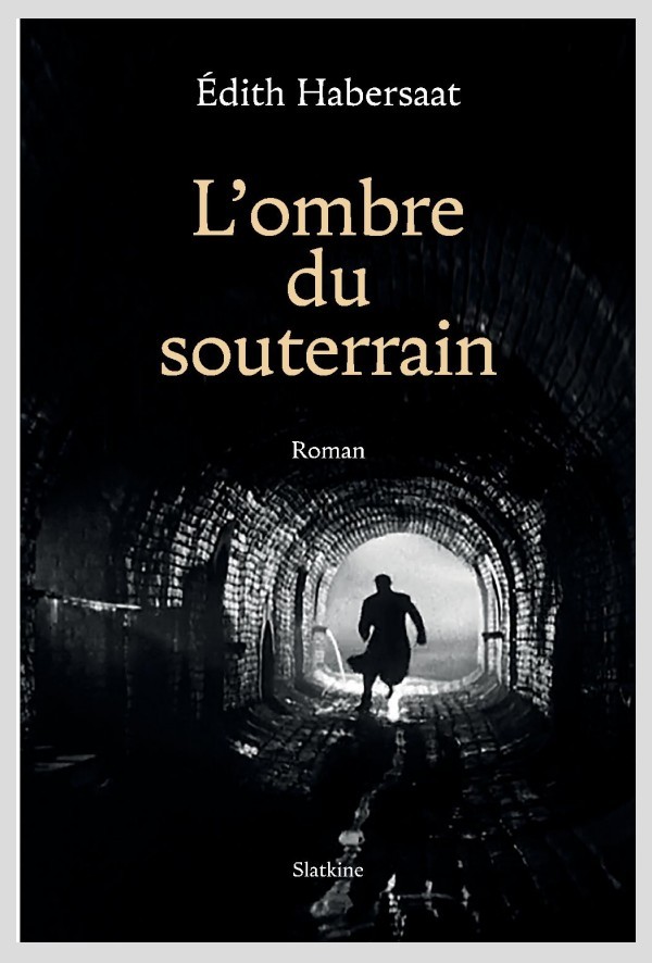 L'OMBRE DU SOUTERRAIN