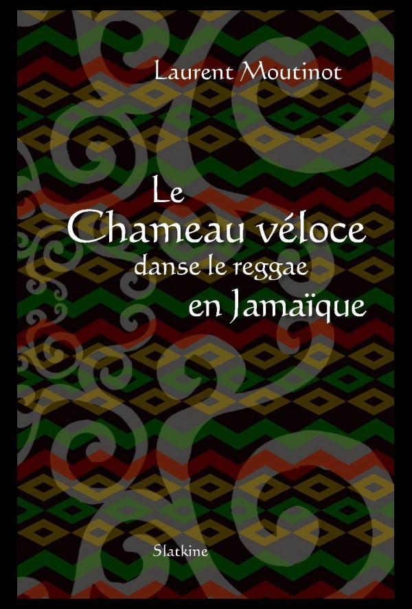 LE CHAMEAU VÉLOCE DANSE LE REGGAE EN JAMAÏQUE