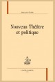 NOUVEAU THÉÂTRE ET POLITIQUE